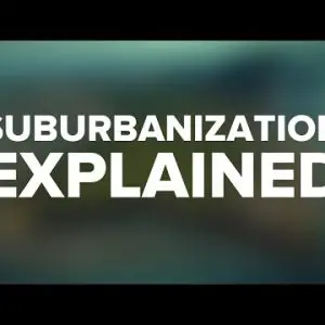 Suburbanization Explained in 5 Minutes