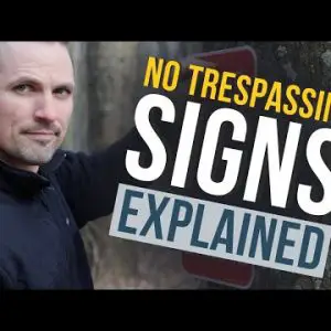 NO TRESPASSING: When, Why and Where to Post Signs (or Purple Paint) On Your Property
