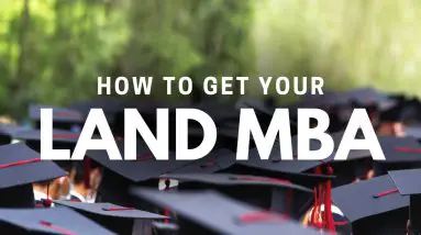 136: How to Get Your Land MBA