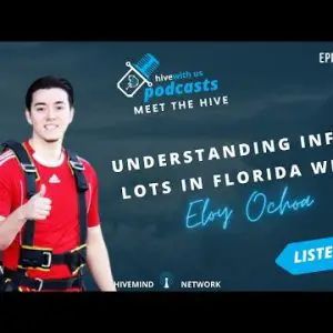 Ep 228: Understanding Infill Lots In Florida With Eloy Ochoa