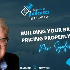 Ep 230: Building Your Brand & Pricing Properly WIth Per The Price Whisperer Sjofors