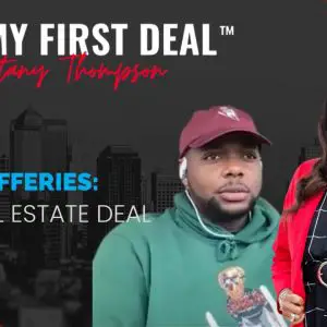 Jared Jefferies: First Real Estate Deal Story