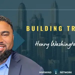 Ep 254: Building Trust With Henry Washington