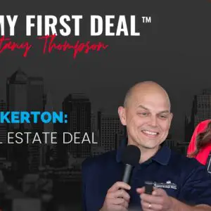 Ep 256: Gary pinkerton: First Real Estate Deal Story