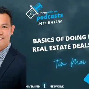 Ep 262: Basics Of Doing Large Real Estate Deals With Tim Mai