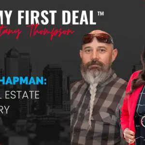 Ep 265: Aaron Chapman: First Real Estate Deal Story