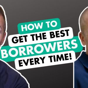 How to Get the Best Borrowers Every Time w/ Max Bailey | REtipster Podcast 145