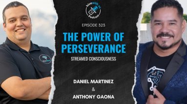 Ep 323: The Power Of Perseverance