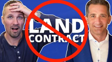 Reasons NOT to Use a Land Contract w/ Eric Scharaga